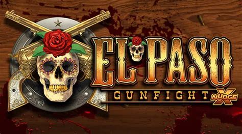 el paso slot demo|El Paso Gunfight Slot .